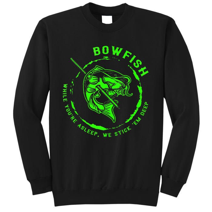 Bowfishing Hunting Lovers Funny Sweatshirt