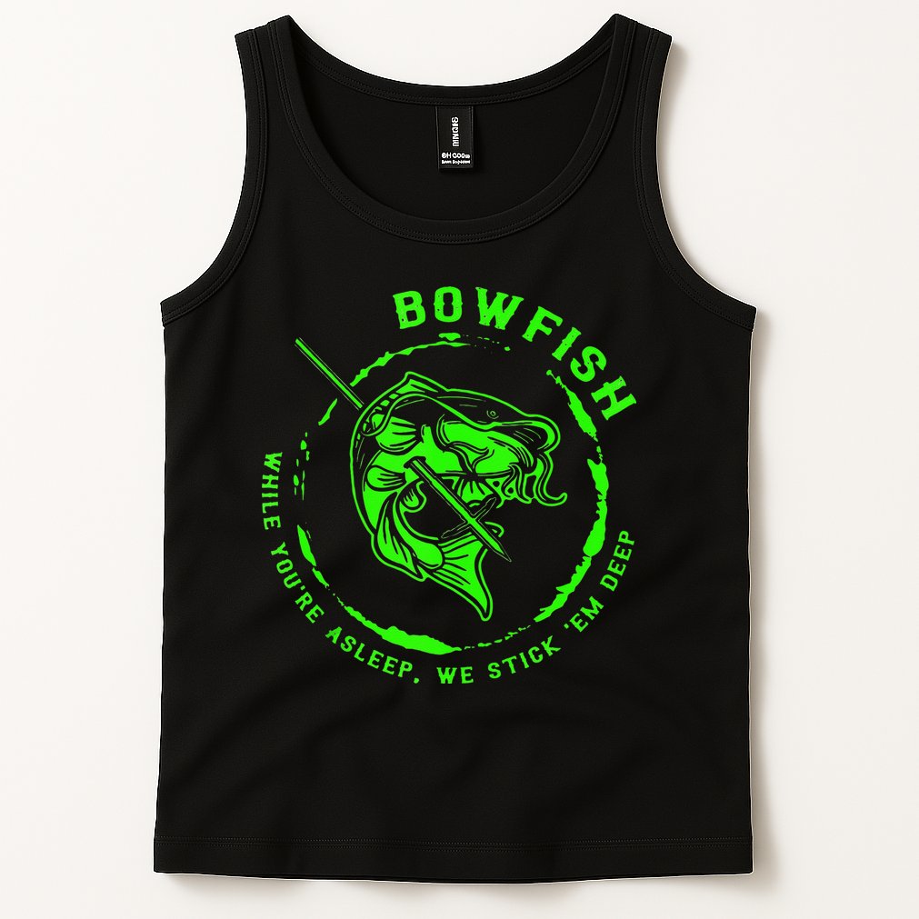 Bowfishing Hunting Lovers Funny Tank Top