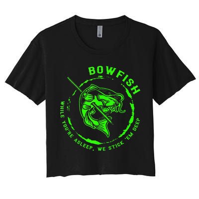 Bowfishing Hunting Lovers Funny Women's Crop Top Tee