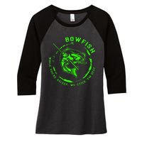 Bowfishing Hunting Lovers Funny Women's Tri-Blend 3/4-Sleeve Raglan Shirt