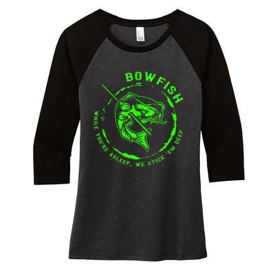 Bowfishing Hunting Lovers Funny Women's Tri-Blend 3/4-Sleeve Raglan Shirt