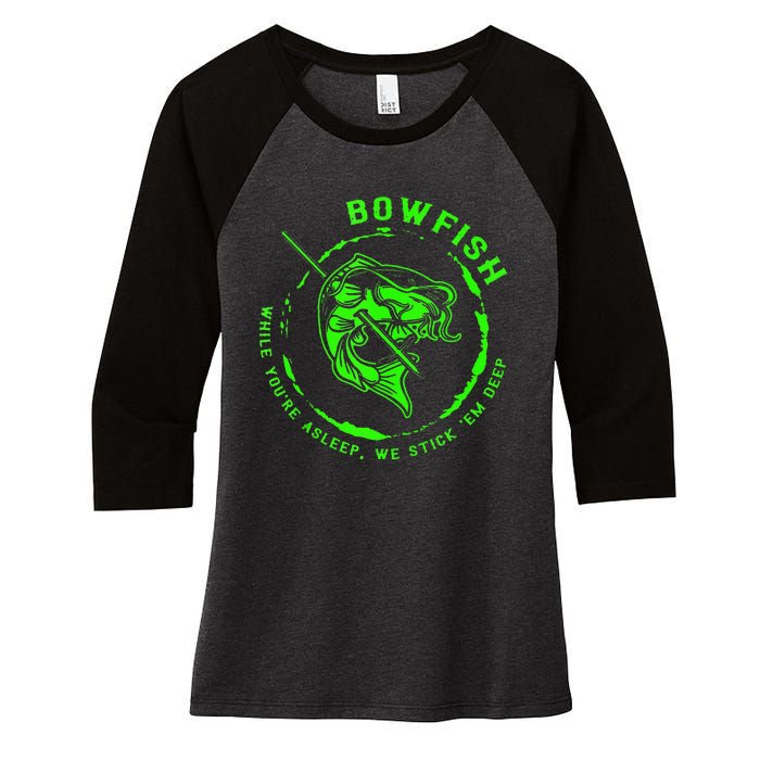 Bowfishing Hunting Lovers Funny Women's Tri-Blend 3/4-Sleeve Raglan Shirt