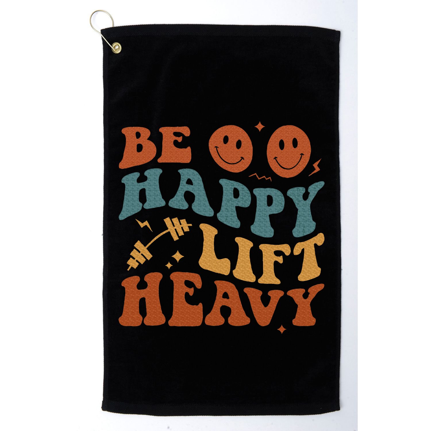 Be Happy Lift Heavy Golf Towel