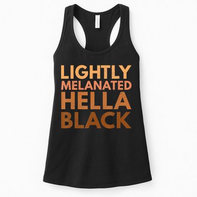 Black History Lightly Melanated Hella Black Pride Womens Tank Top