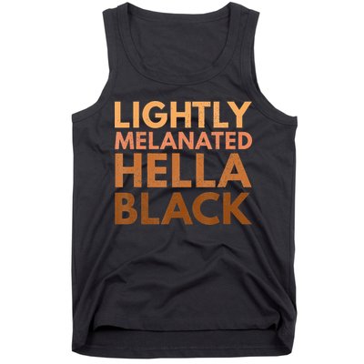 Black History Lightly Melanated Hella Black Pride Tank Top