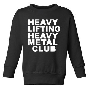 Bambambaklava Heavy Lifting Heavy Metal Club Toddler Sweatshirt