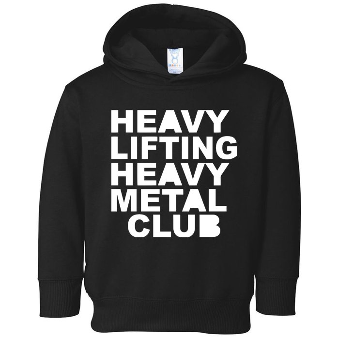 Bambambaklava Heavy Lifting Heavy Metal Club Toddler Hoodie