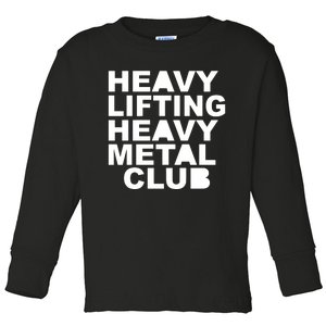 Bambambaklava Heavy Lifting Heavy Metal Club Toddler Long Sleeve Shirt