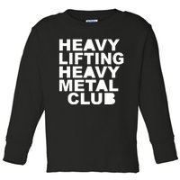 Bambambaklava Heavy Lifting Heavy Metal Club Toddler Long Sleeve Shirt