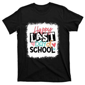 Bleached Happy Last Day Of School Teacher Student Graduation T-Shirt