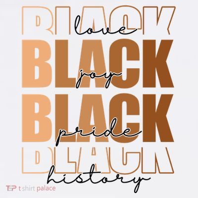 Black History Love Pride Month Melanin T-Shirt