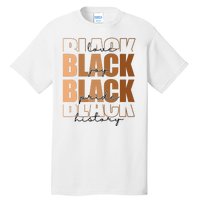 Black History Love Pride Month Melanin Tall T-Shirt