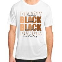 Black History Love Pride Month Melanin Adult ChromaSoft Performance T-Shirt