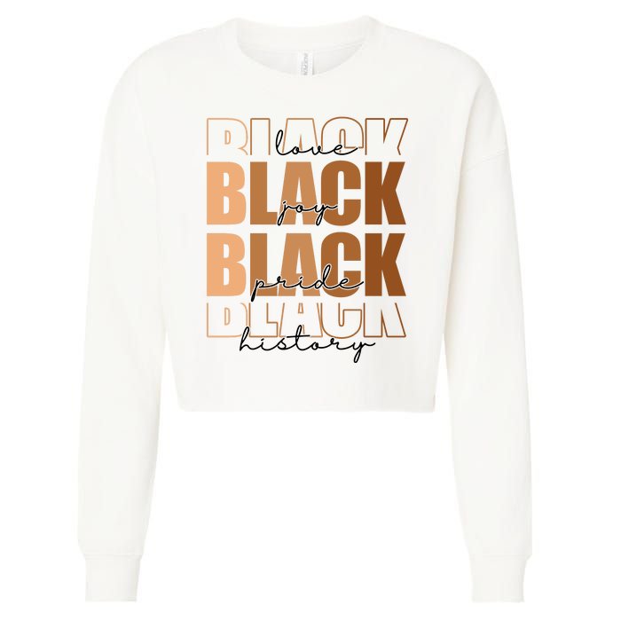 Black History Love Pride Month Melanin Cropped Pullover Crew