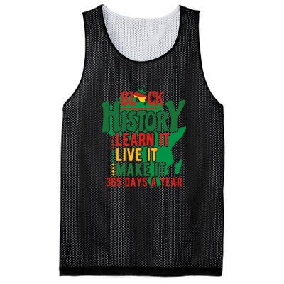 Black History Learn It Live It Make It 365 Days A Year Black History Month Gift Mesh Reversible Basketball Jersey Tank