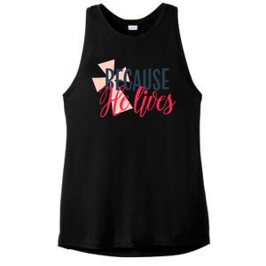 Because He Lives Jesus Cross Ladies PosiCharge Tri-Blend Wicking Tank