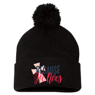 Because He Lives Jesus Cross Pom Pom 12in Knit Beanie