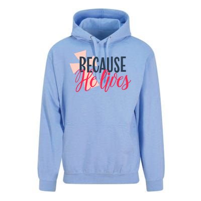 Because He Lives Jesus Cross Unisex Surf Hoodie