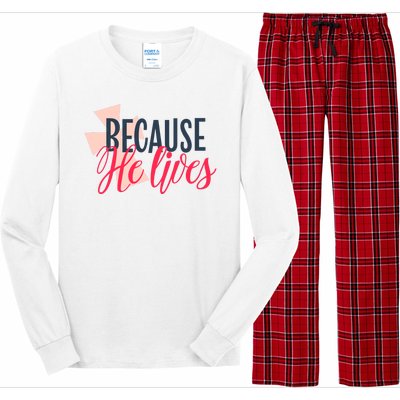 Because He Lives Jesus Cross Long Sleeve Pajama Set