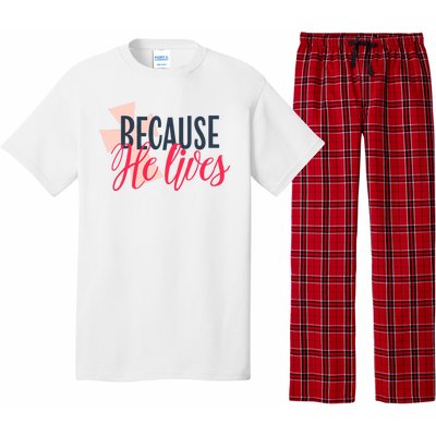 Because He Lives Jesus Cross Pajama Set