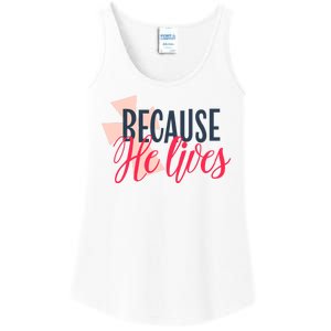 Because He Lives Jesus Cross Ladies Essential Tank