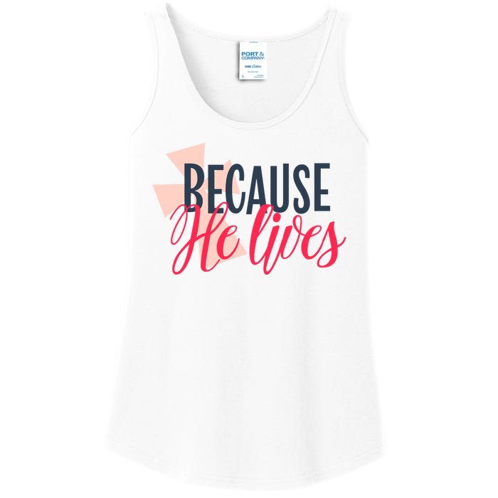 Because He Lives Jesus Cross Ladies Essential Tank