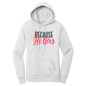 Because He Lives Jesus Cross Women's Pullover Hoodie