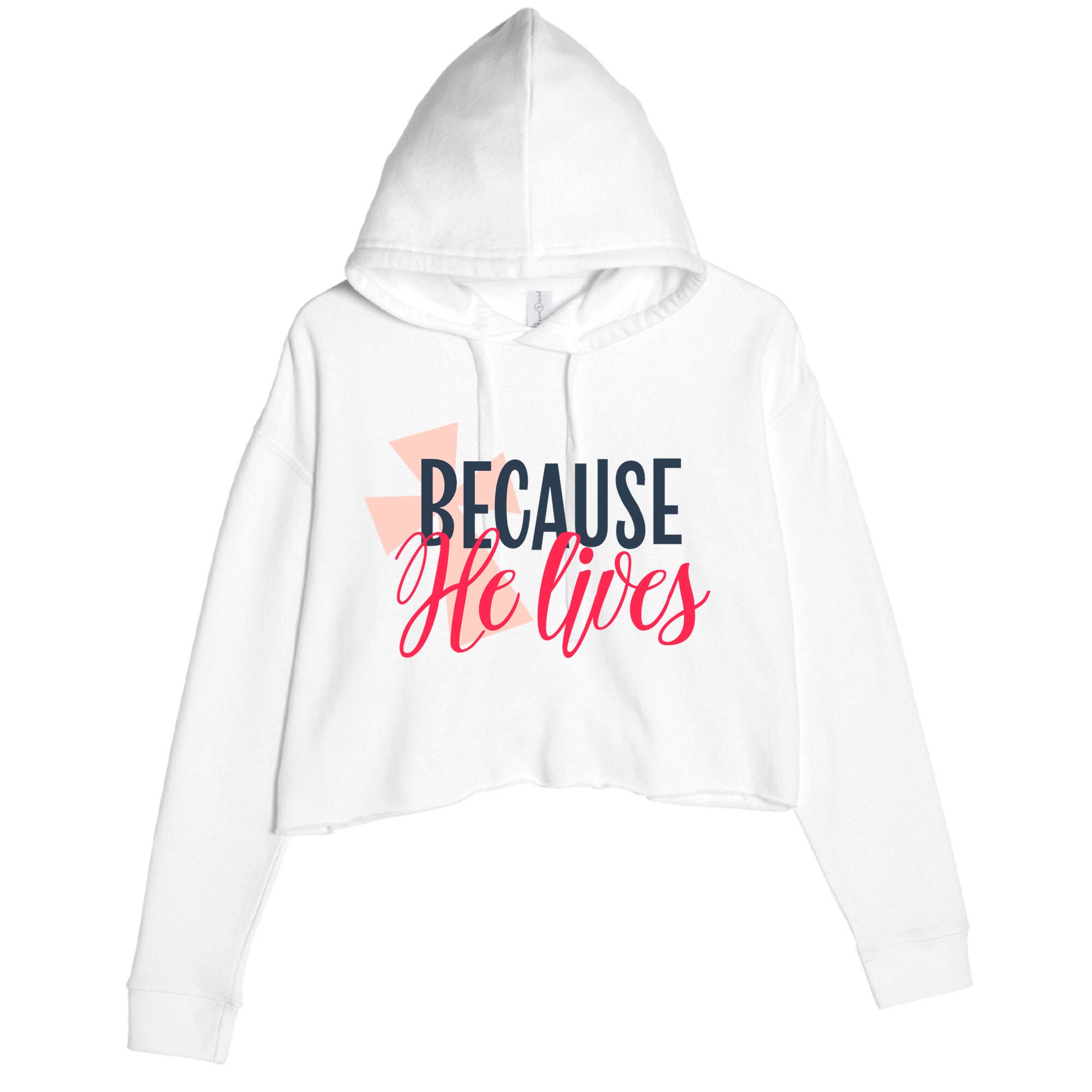 Because He Lives Jesus Cross Crop Fleece Hoodie