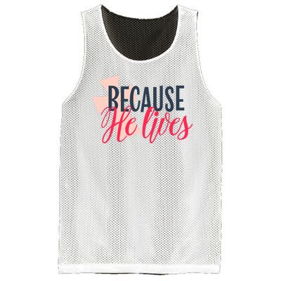 Because He Lives Jesus Cross Mesh Reversible Basketball Jersey Tank