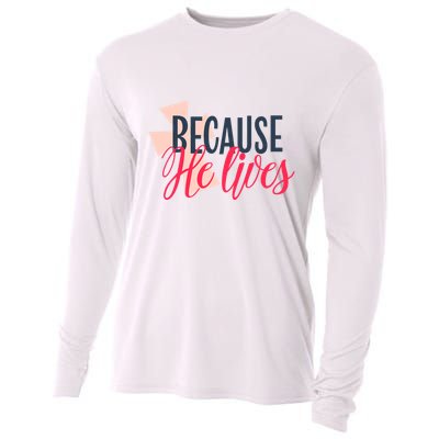 Because He Lives Jesus Cross Cooling Performance Long Sleeve Crew