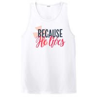 Because He Lives Jesus Cross PosiCharge Competitor Tank