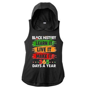 Black History Learn Live Make It 365 Days A Year Ladies PosiCharge Tri-Blend Wicking Draft Hoodie Tank