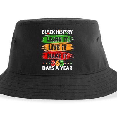 Black History Learn Live Make It 365 Days A Year Sustainable Bucket Hat