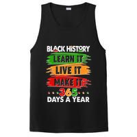 Black History Learn Live Make It 365 Days A Year PosiCharge Competitor Tank