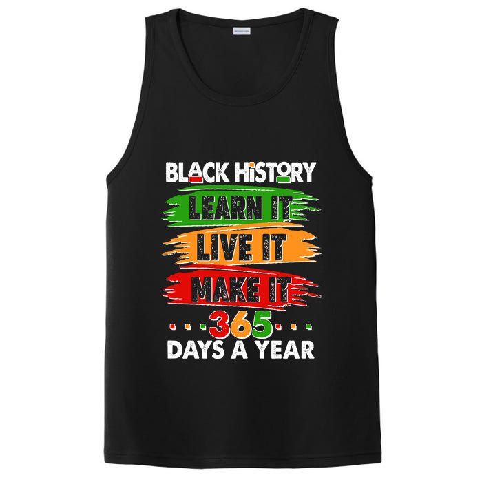 Black History Learn Live Make It 365 Days A Year PosiCharge Competitor Tank