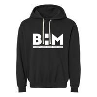 BHM Black History Month Dig Deeper Look Closer Think Bigger Garment-Dyed Fleece Hoodie