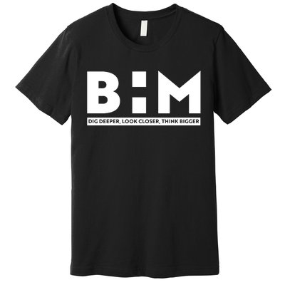 BHM Black History Month Dig Deeper Look Closer Think Bigger Premium T-Shirt