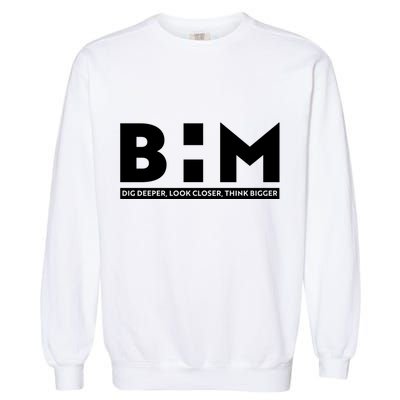 BHM Black History Month Dig Deeper Look Closer Think Bigger Garment-Dyed Sweatshirt