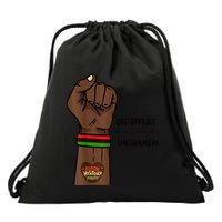 Black History Month Unstoppable Unshaken Unbreakable Drawstring Bag