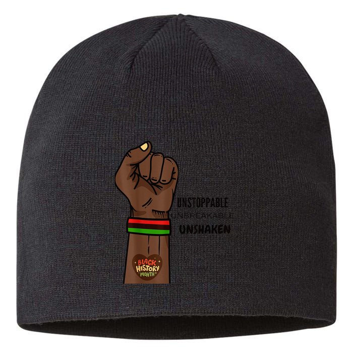 Black History Month Unstoppable Unshaken Unbreakable Sustainable Beanie