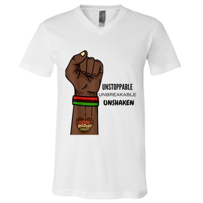 Black History Month Unstoppable Unshaken Unbreakable V-Neck T-Shirt