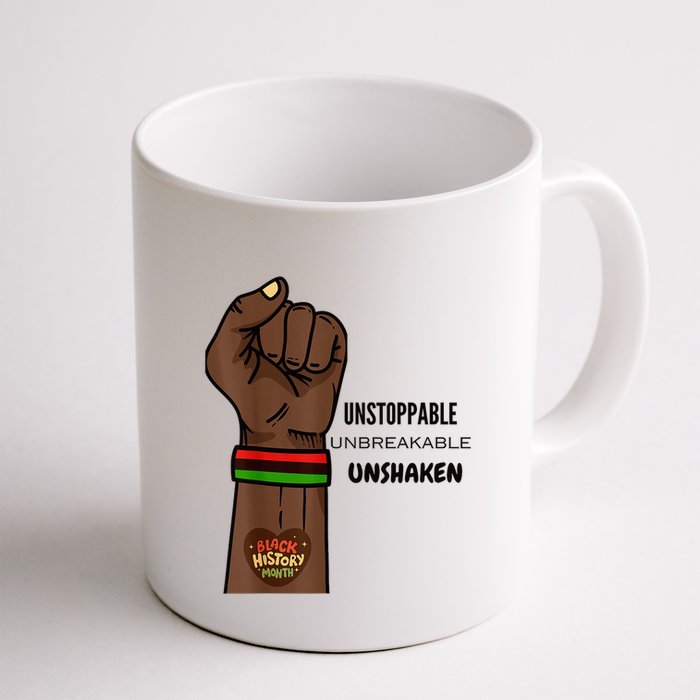 Black History Month Unstoppable Unshaken Unbreakable Mug