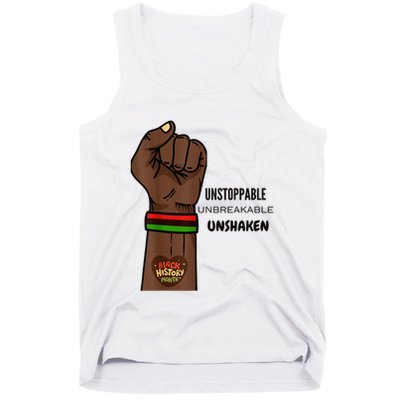 Black History Month Unstoppable Unshaken Unbreakable Tank Top