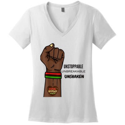 Black History Month Unstoppable Unshaken Unbreakable Women's V-Neck T-Shirt