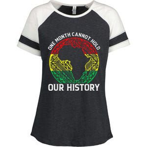 Black History Month One Month Can't Hold Our History Enza Ladies Jersey Colorblock Tee