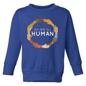 Black History Month Gift We Are All Hu Gift Black Is Beautiful Gift Toddler Sweatshirt