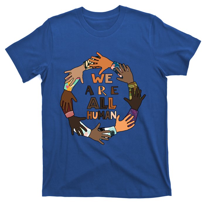 Black History Month Gift We Are All Hu Pride Cute Gift T-Shirt