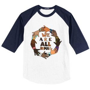 Black History Month Gift We Are All Hu Pride Cute Gift Baseball Sleeve Shirt