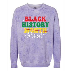 Black History Month Period African Melanin Black Proud Gift Colorblast Crewneck Sweatshirt