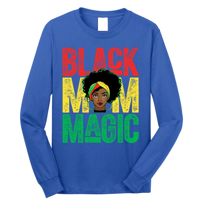 Black History Month Black Mom Magic Melanin African Cool Gift Long Sleeve Shirt